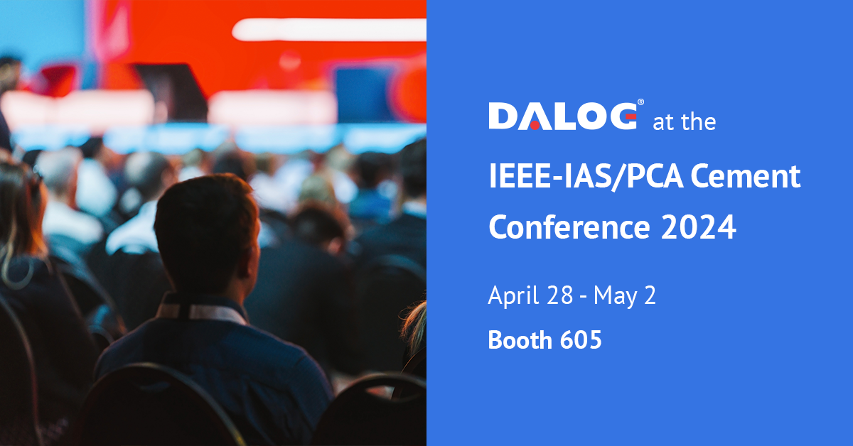 Happy to meet you: DALOG and APEX Gear Service to attend IEEE-IAS/PCA Cement Conference 2024